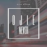 Ojie Never