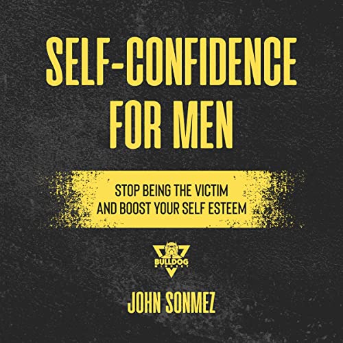 Self-Confidence for Men by John Sonmez episode artwork