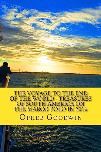 The voyage to the end of the world