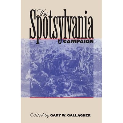 The Spotsylvania Campaign