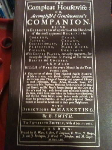 Compleat Housewife or Accomplish'd Gentlewoman'... 085321056X Book Cover