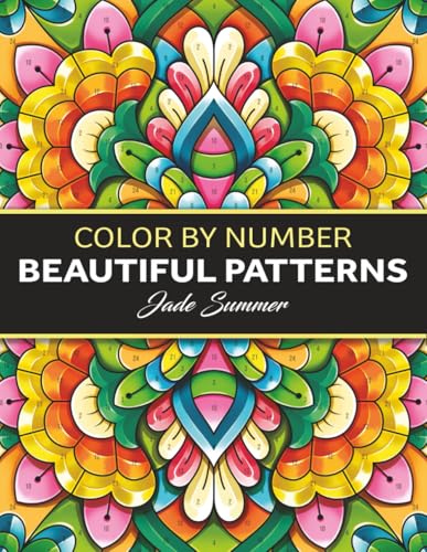 Color by Number Beautiful Patterns: An Adult Coloring Book with Fun, Easy, and Relaxing Coloring Pages (Color by Number Coloring Books)