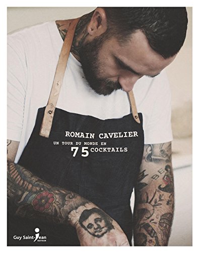 Télécharger Un tour du monde en 75 cocktails PDF Ebook En Ligne