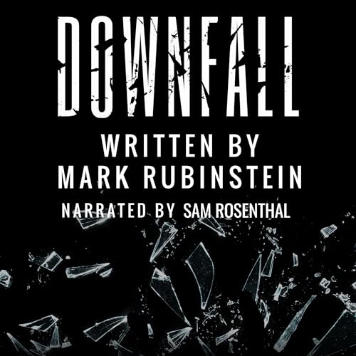 Downfall by Mark Rubinstein episode artwork