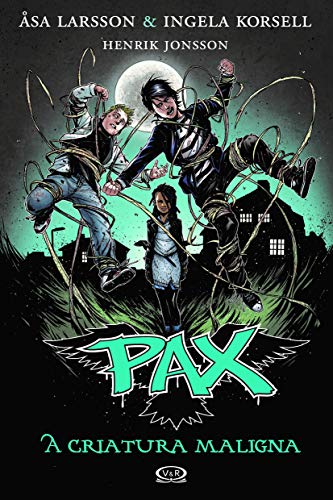 Pax: a criatura maligna vol.4