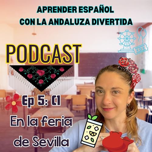#5 C1: La feria de Sevilla cover art