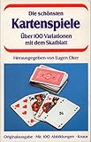 Die schönsten Kartenspiele: Über 100 Variationen mit dem Skatblatt (Knaur Taschenbücher. Hobby)