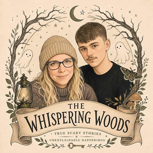 The Whispering Woods : Real Life Ghost & Paranormal Stories cover art