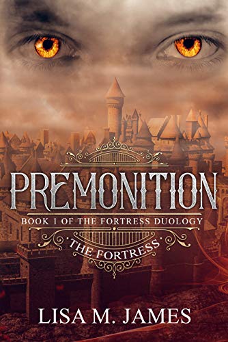 Cover of Premonition (The Fortress Book 1)