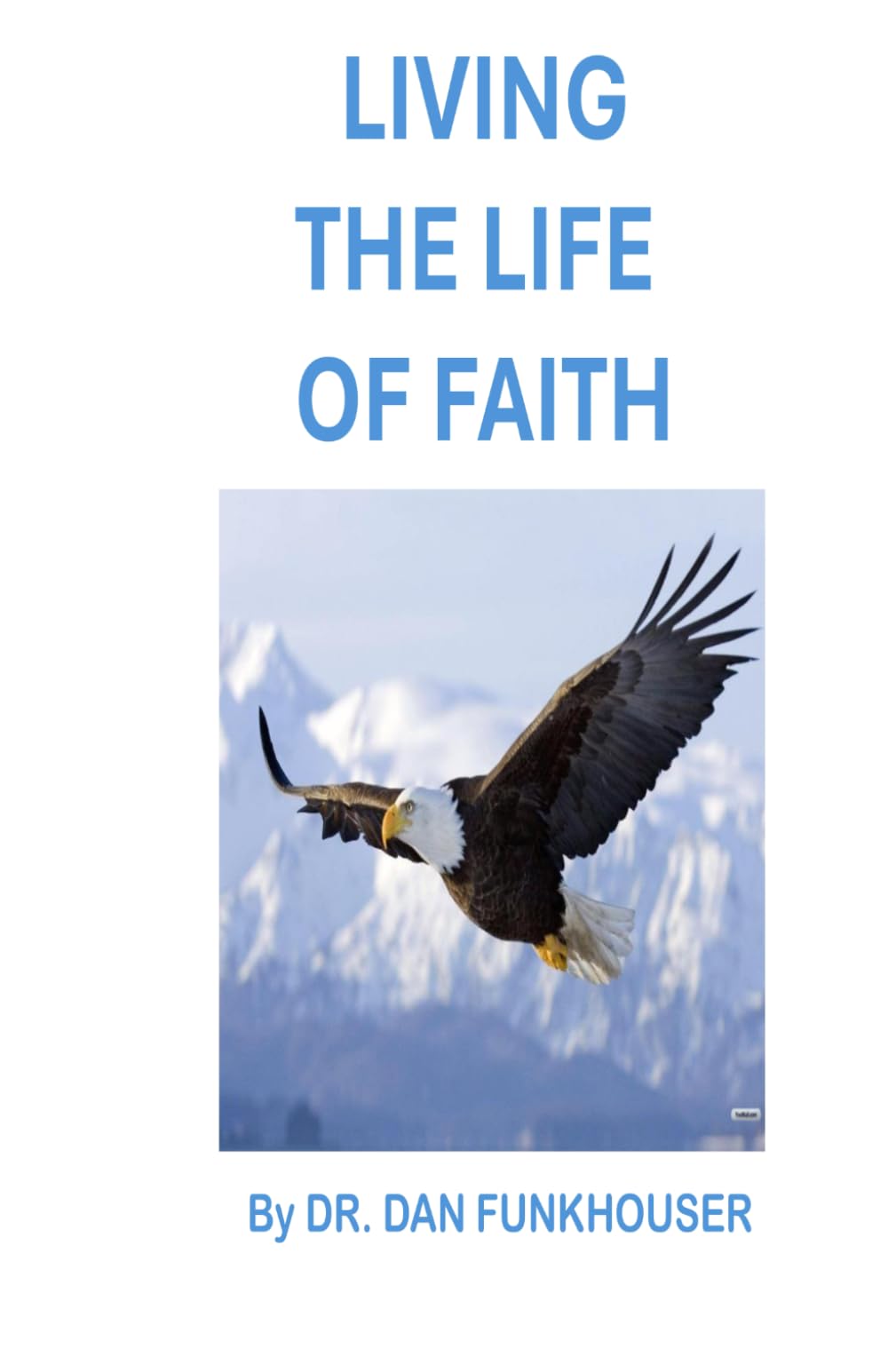 Living the Life of Faith