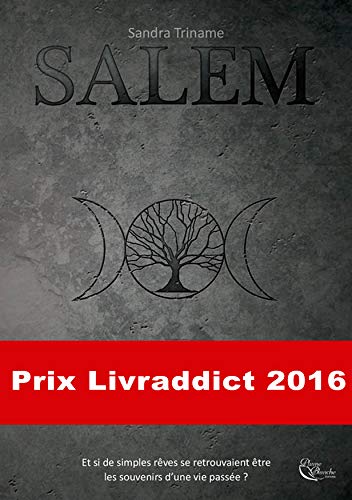 Télécharger Salem: Prix Livraddict 2017 (Plume noire) Francais PDF