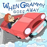 When Grammy Goes Away 1492787159 Book Cover