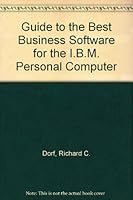 Guide to the Best Business Software for the I.B.M. Personal Computer (Addison-Wesley microcomputer books popular series) 0201102560 Book Cover