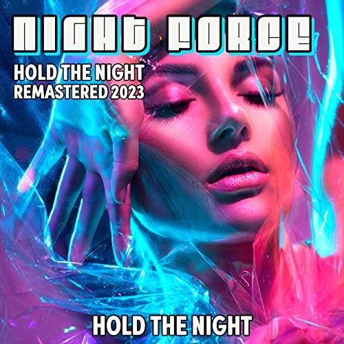 Play Hold the Night (Remastered 2023) by Night Force on Amazon Music