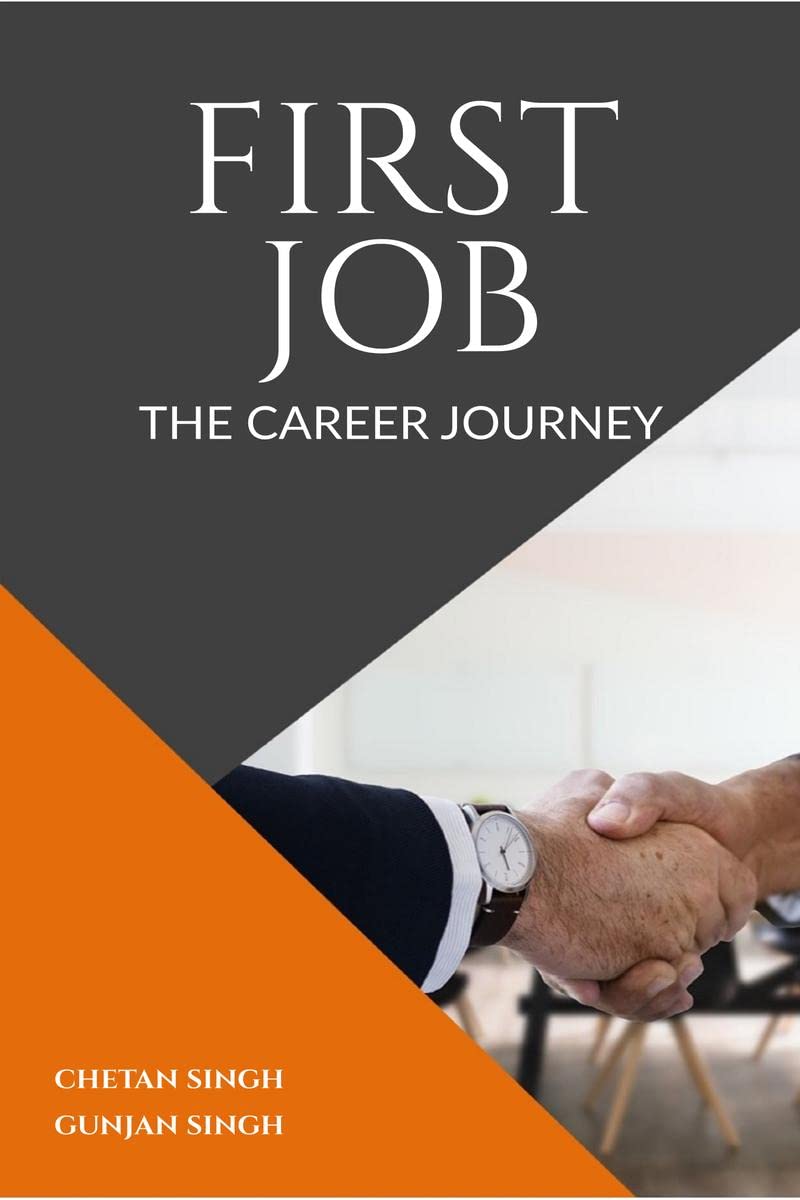 First Job : The Career Journey