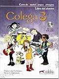 Photo Gallery colega: libro del alumno + cd 3 (only available separately while stocks last) Photo Gallery colega: libro del alumno + cd 3 (only available separately while stocks last)