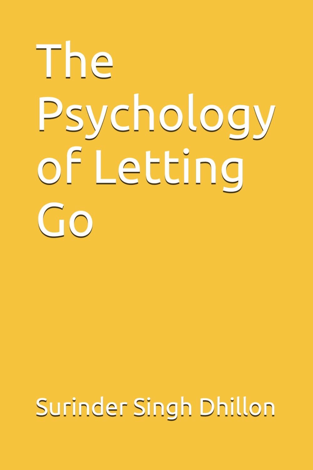 The Psychology of Letting Go