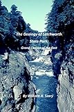 The Geology of Letchworth State Park: Grand Canyon of the East