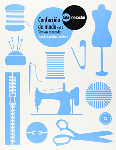 Confección de moda. Vol.2 (GGmoda)
