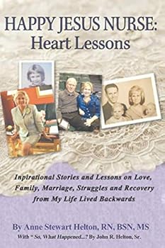 Paperback Happy Jesus Nurse: Heart Lessons Book