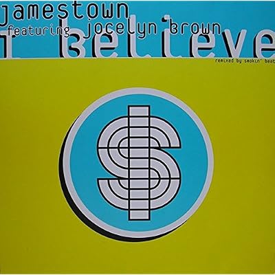 Jamestown & Jocelyn Brown - I Believe - Playola