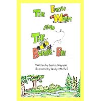 The Earth Worm and the Bumble Bee