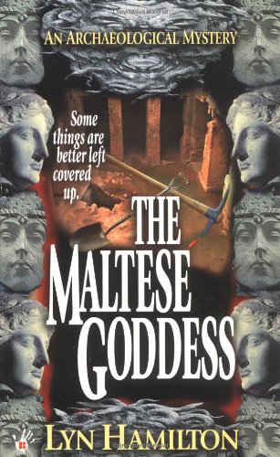 The Maltese Goddess (Archaeological Mysteries, No. 2)