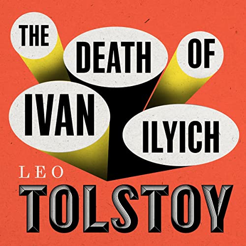 The Death of Ivan Ilyich -- Leo Tolstoy episode artwork