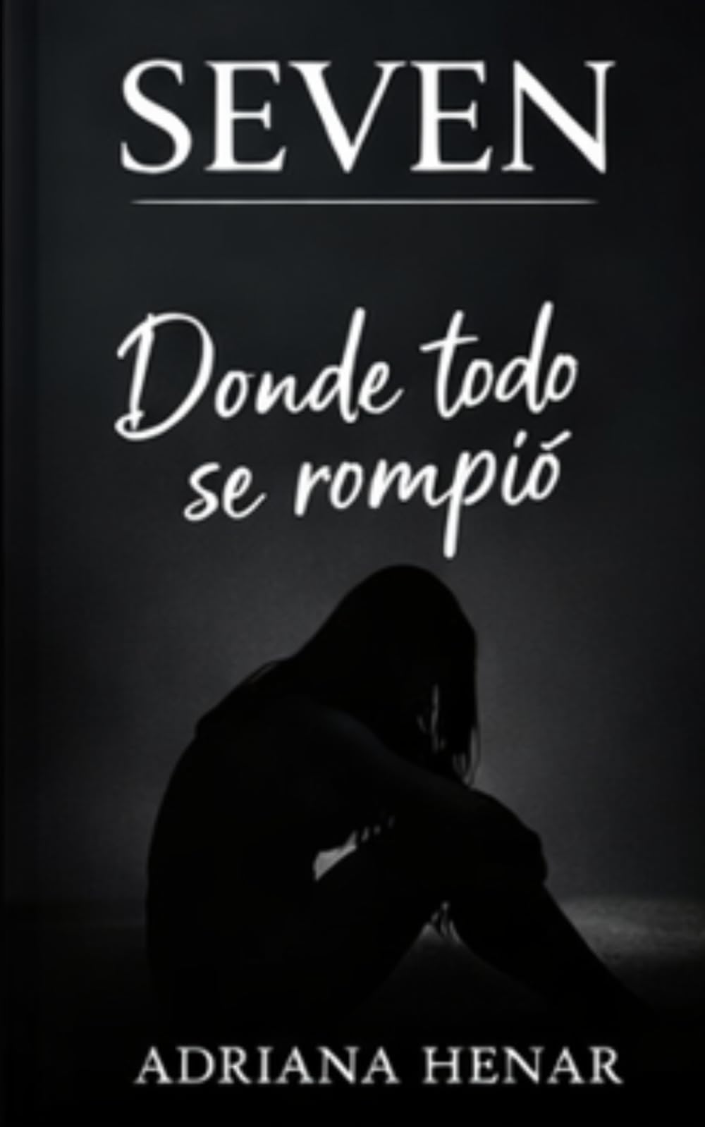 SEVEN: Donde todo se rompió