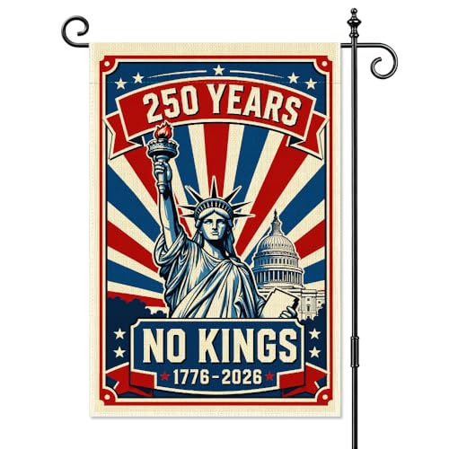 YBTHKON 250 Years No Kings Garden Flag for Outside Political Protest Patriotic 250th Anniversary Resist Yard Banner Welcome Home Lawn Decor for Independence Memorial Day Holiday Activist Gifts