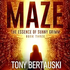 The Essence of Sunny Grimm Audiobook By Tony Bertauski cover art