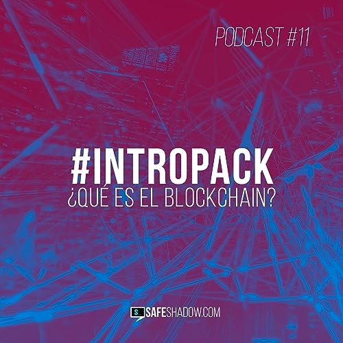 #IntroPack &iquest;Qu&eacute; es el blockchain?
