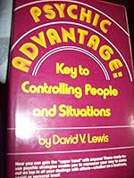 Psychic advantage: Key to controlling people and situations 0137320329 Book Cover