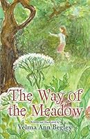 The Way of the Meadow 0986289698 Book Cover