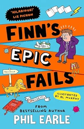 Finn's Epic Fails: The hilarious new series packed with school fails, friendship, pranks and chaos! book cover