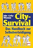 City-Survival: Das Handbuch zur Selbstverteidigung