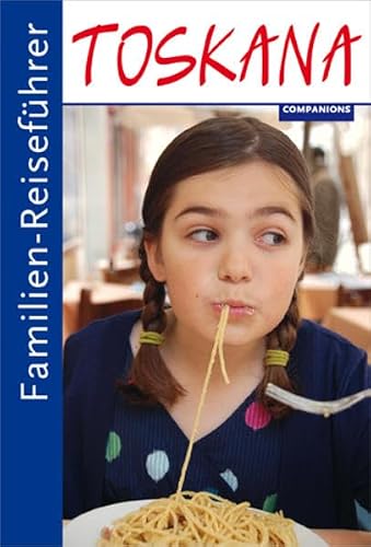 Preisvergleich Produktbild Familien-Reiseführer Toskana