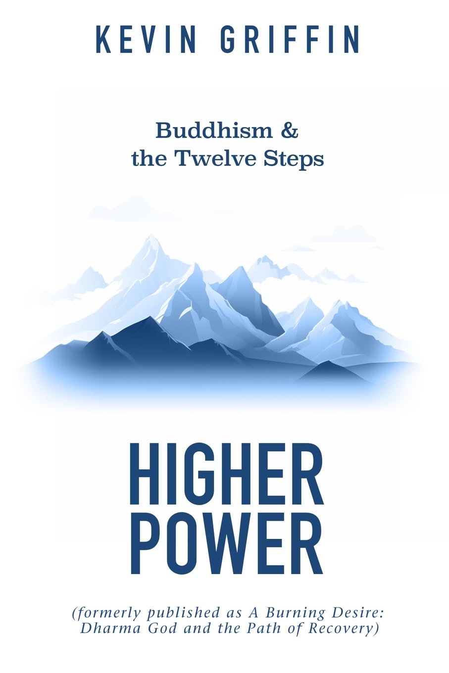 Buddhism & the Twelve Steps: HIGHER POWER