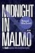 Midnight in Malmö (Inspector Anita Sundstrom Mysteries)