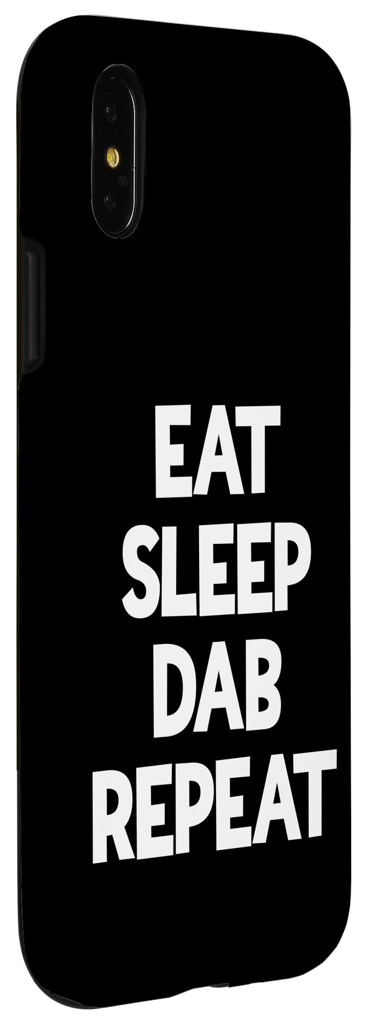 iPhone X/XS Eat Sleep Dab Repeat Dab Pose Case - Image 3