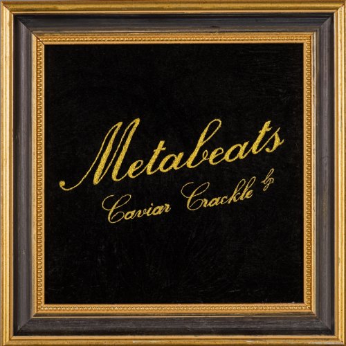 'Caviar Crackle' [Explicit] von Metabeats bei Amazon Music - Amazon.de