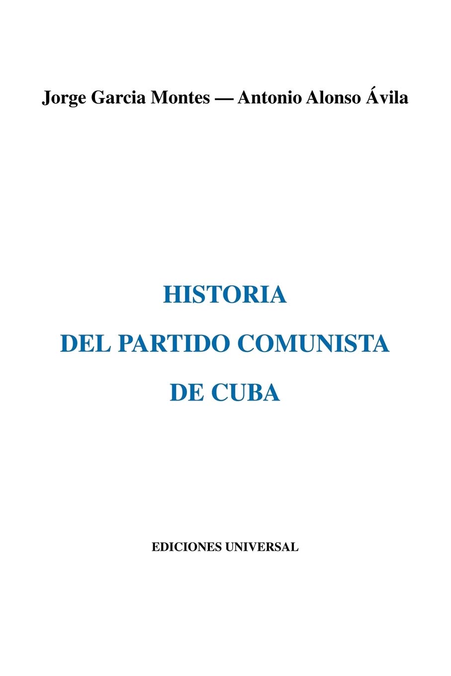 HISTORIA DEL PARTIDO COMUNISTA DE CUBA