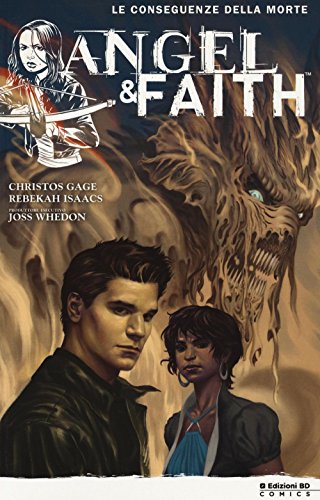 Le conseguenze della morte. Angel & Faith: 4 Le conseguenze della morte. Angel & Faith: 4