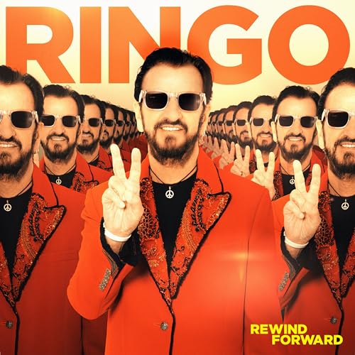 Album Art for Rewind Forward by Ringo Starr