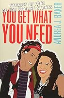 You Get What You Need:  Stories of Fans of The Rolling Stones 1939282330 Book Cover