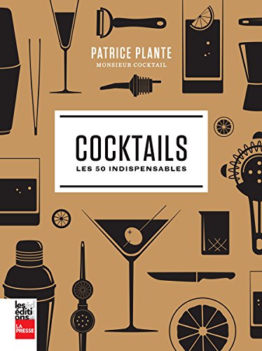 Télécharger Cocktails : Les 50 indispensables Livre PDF Gratuit