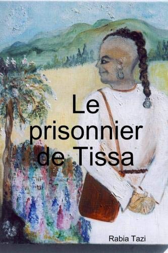 Le prisonnier de Tissa