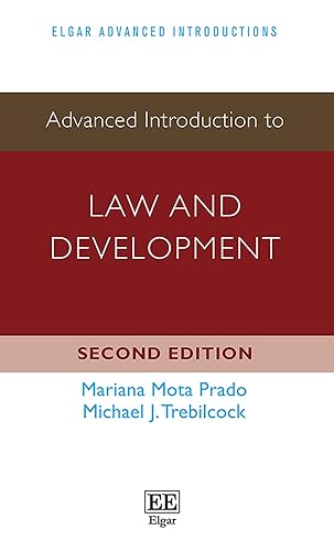 Advanced Introduction to Law and Development (Elgar Advanced Introductions series)
