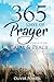 Produktbild Prayer: 365 Days of Prayer for Christian that Bring Calm & Peace (Christian Prayer Book 1)