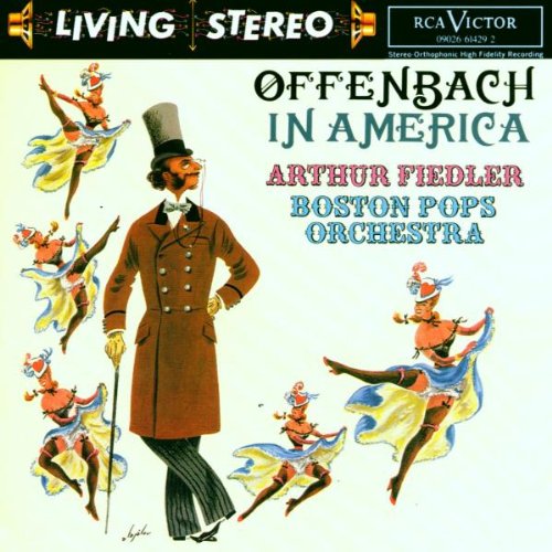 Offenbach in America [Audio CD] Boston Pops and Fiedler